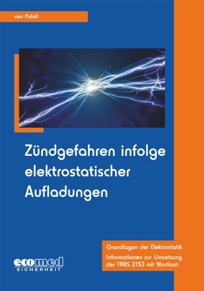 Zündgefahren infolge elektrostatischer Aufladungen Law