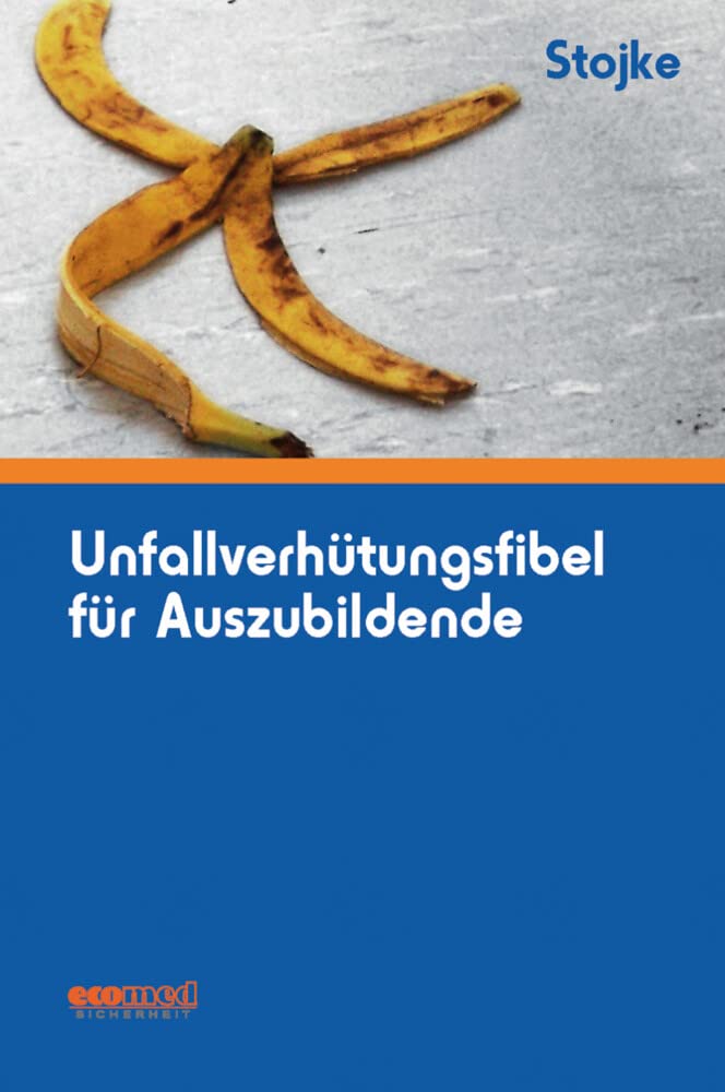 Unfallverhütungsfibel für Auszubildende Law