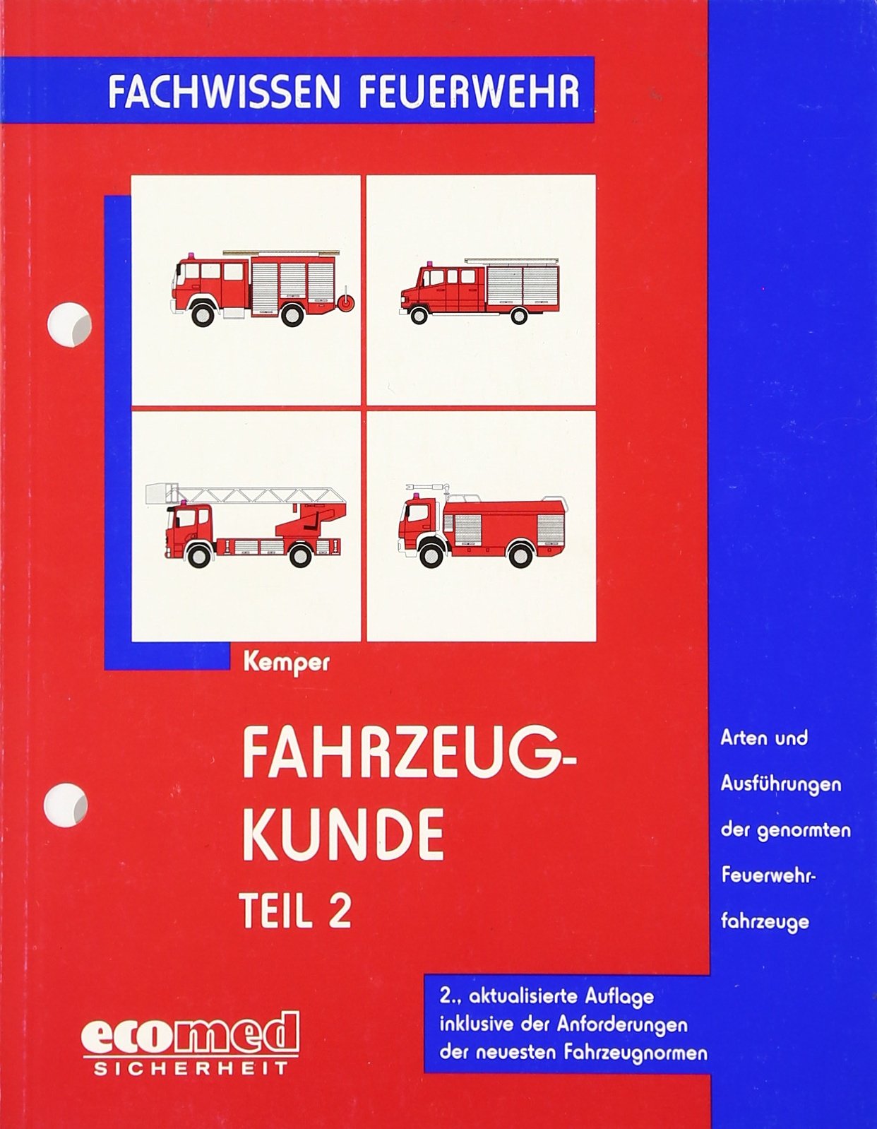 Fahrzeugkunde Teil 2 (Fachwissen Feuerwehr) Law