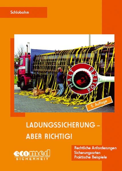 Ladungssicherung - aber richtig! Media & Communication