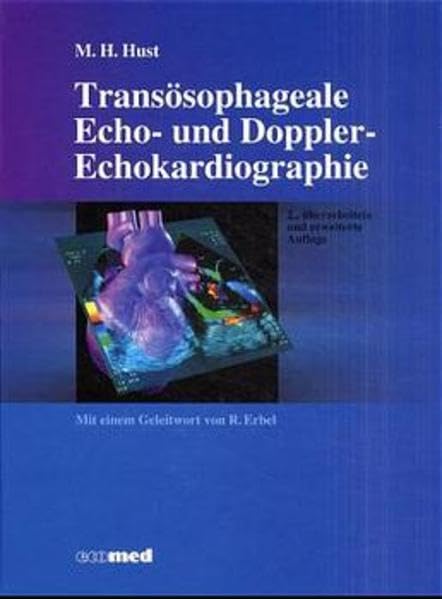 Transösophageale Echo- u. Doppler-Echokardiographie Medicine