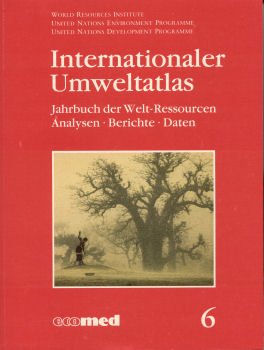 Internationaler Umweltatlas: Jahrbuch der Welt-Ressourcen. Analysen - Berichte - Daten / 1994-95 Books
