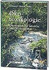 Ökotoxikologie: Grundlagen für die ökotoxikologischen Bewertung von Umweltchemikalien nach dem Chemikaliengesetz (Angewandter Umweltschutz) Law