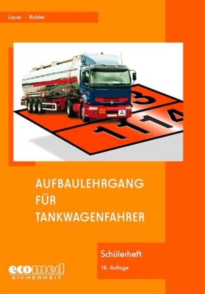 Aufbaulehrgang für Tankwagenfahrer - Schülerheft Books