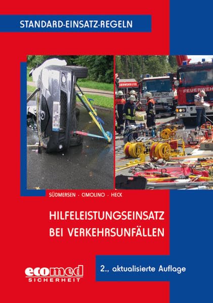 Standard-Einsatz-Regeln: Hilfeleistungseinsatz bei Verkehrsunfällen Media & Communication
