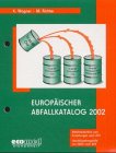 Europäischer Abfallkatalog 2002 (ecomed Sicherheit) Law
