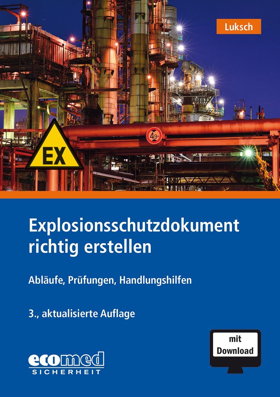 Explosionsschutzdokument richtig erstellen: Ablaufpläne, Prüfungen, Handlungshilfen Law