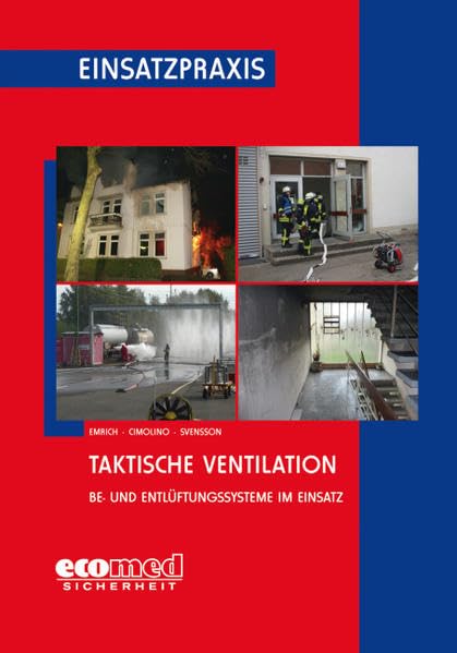 Taktische Ventilation (Einsatzpraxis Feuerwehr) Social Sciences