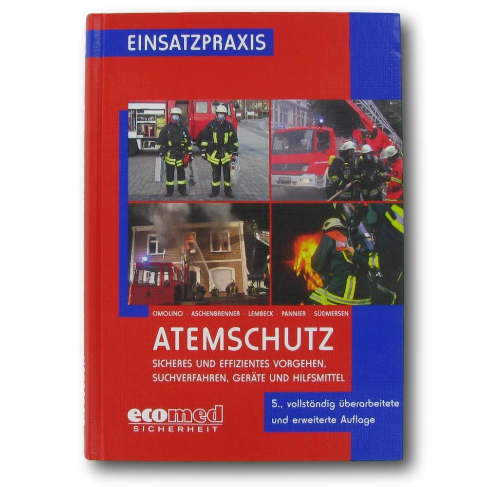 Atemschutz: Sicheres und effizientes Vorgehen, Suchverfahren, Geräte und Hilfsmittel Social Sciences