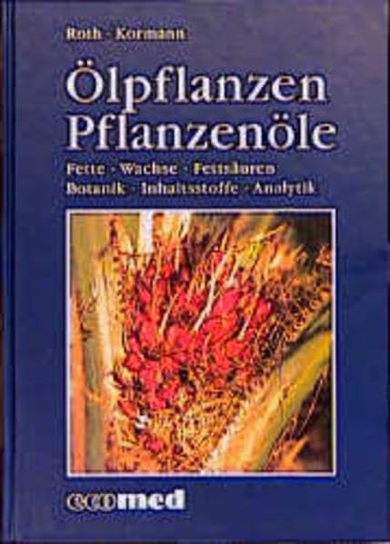 Ölpflanzen - Pflanzenöle (ecomed Medizin & Biowissenschaften) Leisure, Home & Garden