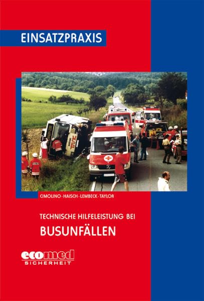 Technische Hilfeleistung bei Busunfällen Social Sciences