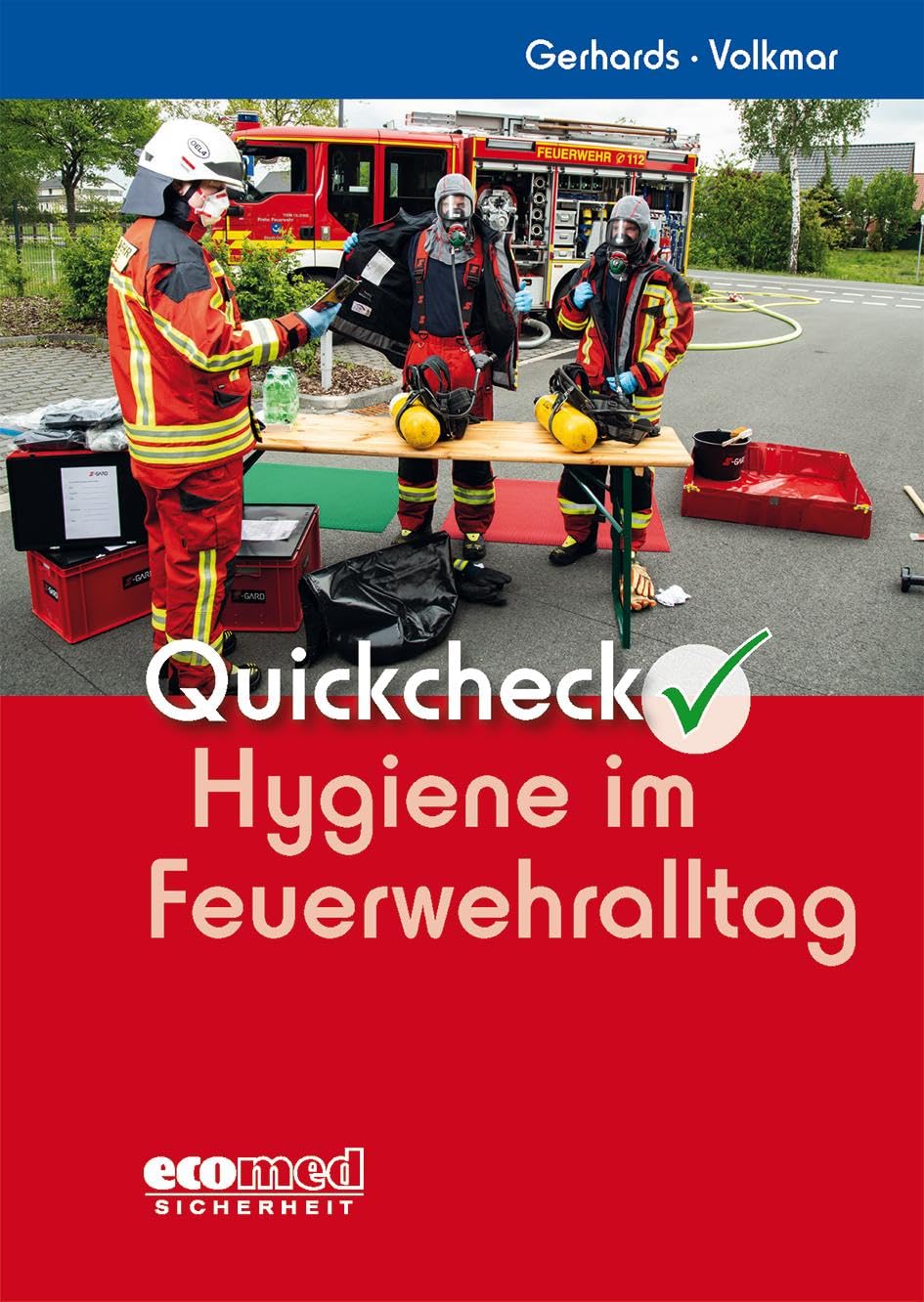 Quickcheck Hygiene im Feuerwehralltag Social Sciences