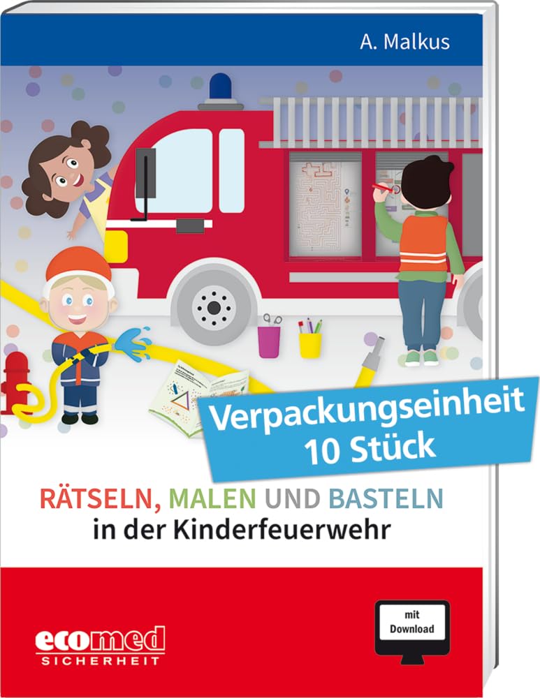 Rätseln, Malen und Basteln in der Kinderfeuerwehr: Verpackungseinheit 10 Stück (Jugendfeuerwehr richtig gut ausbilden) Social Sciences