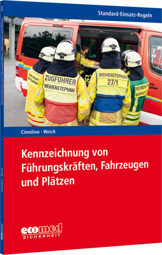 Standard-Einsatz-Regeln: Kennzeichnung von Führungskräften, Fahrzeugen und Plätzen Social Sciences