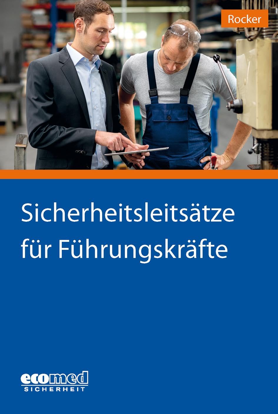 Sicherheitsleitsätze für Führungskräfte Law