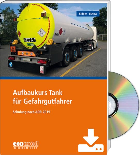 Aufbaukurs Tank für Gefahrgutfahrer - Expertenpaket: Schulung nach ADR 2019 - Teilnehmer- und Referentenunterlagen (Broschüre + CD-ROM/Download) Law