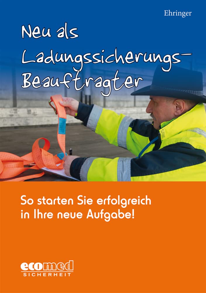 Neu als Ladungssicherungsbeauftragter Law