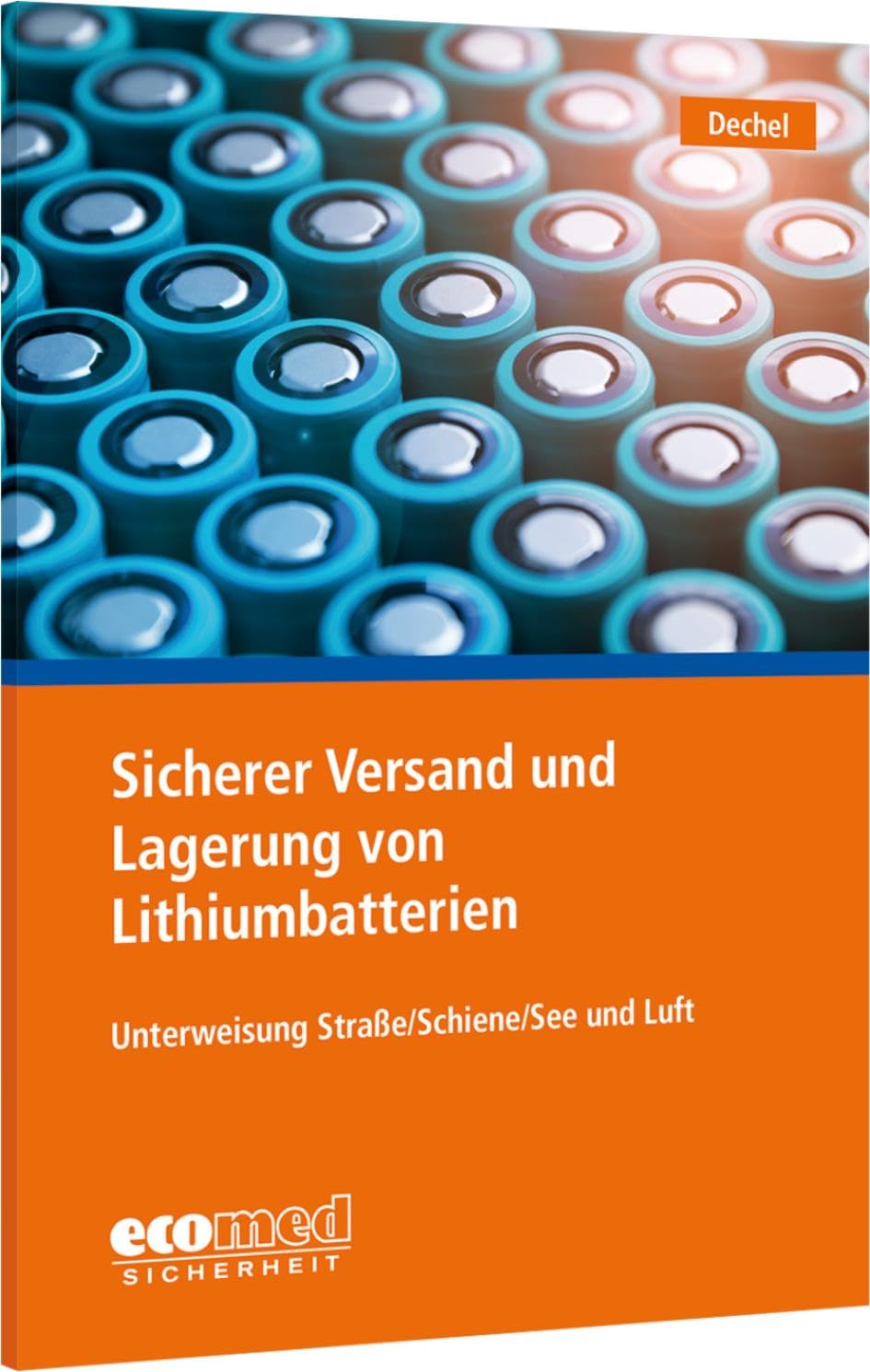 Sicherer Versand und Lagerung von Lithiumbatterien Law