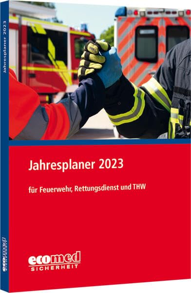 Jahresplaner 2023: für Feuerwehr, Rettungsdienst und THW Social Sciences