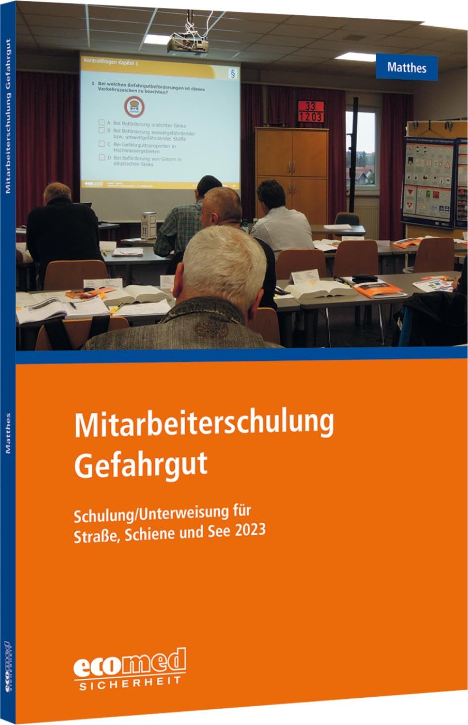 Mitarbeiterschulung Gefahrgut Law