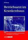Betriebsarzt im Krankenhaus Books