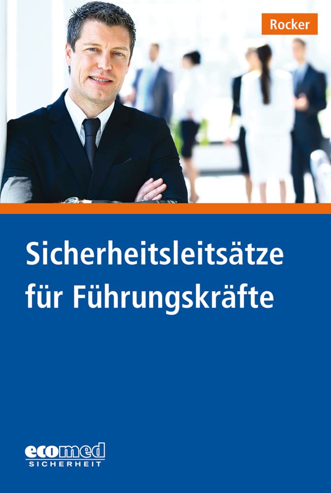 Sicherheitsleitsätze für Führungskräfte Law