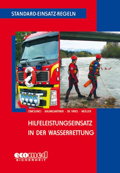 Standard-Einsatz-Regeln: Hilfeleistungseinsatz in der Wasserrettung Social Sciences