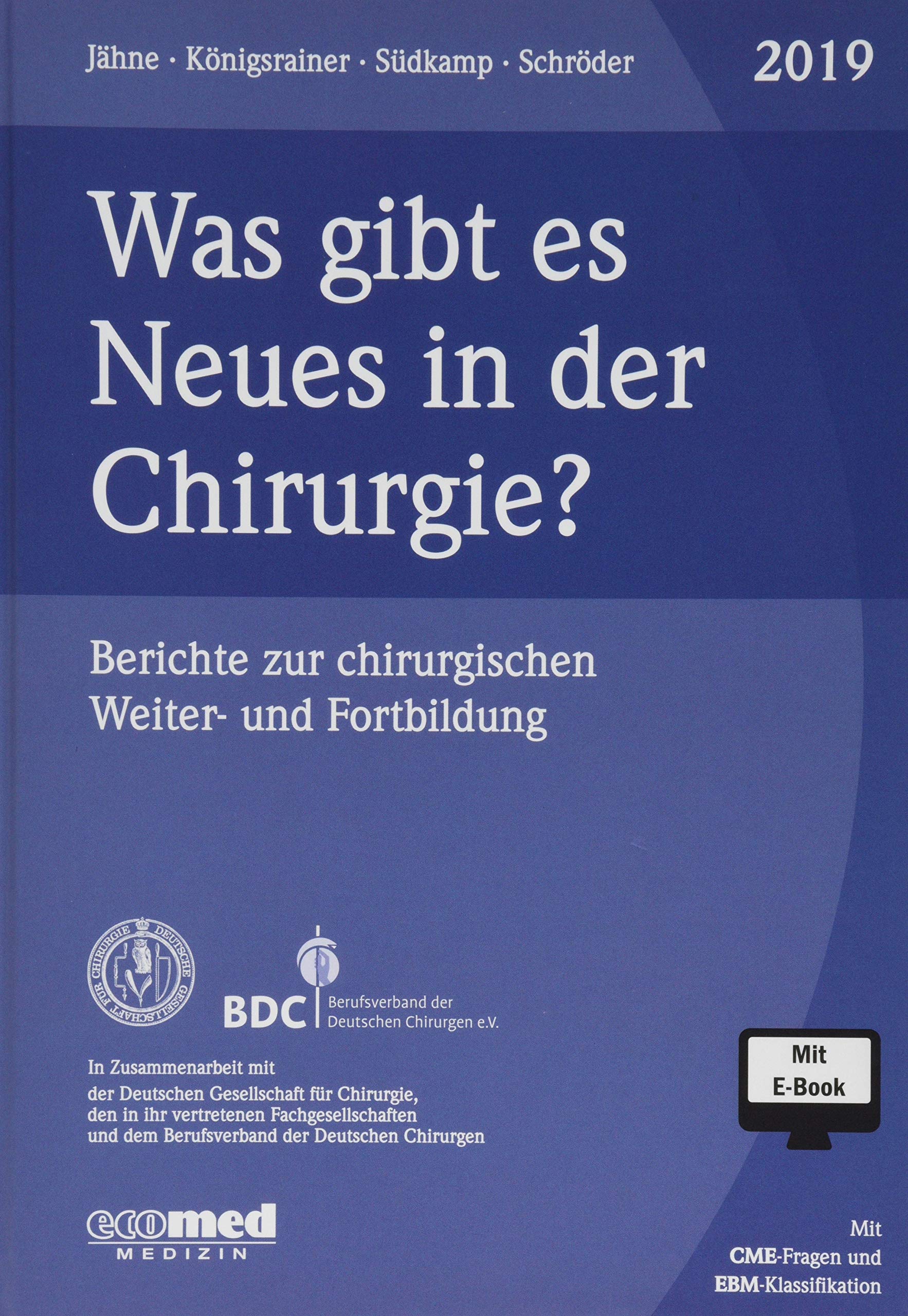 Was gibt es Neues in der Chirurgie? Jahresband 2019 Medicine