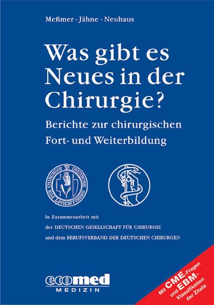 Was gibt es Neues in der Chirurgie? Jahresband 2006 Medicine
