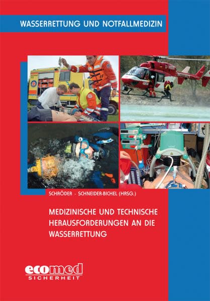 Medizinische und technische Herausforderungen an die Wasserrettung Social Sciences