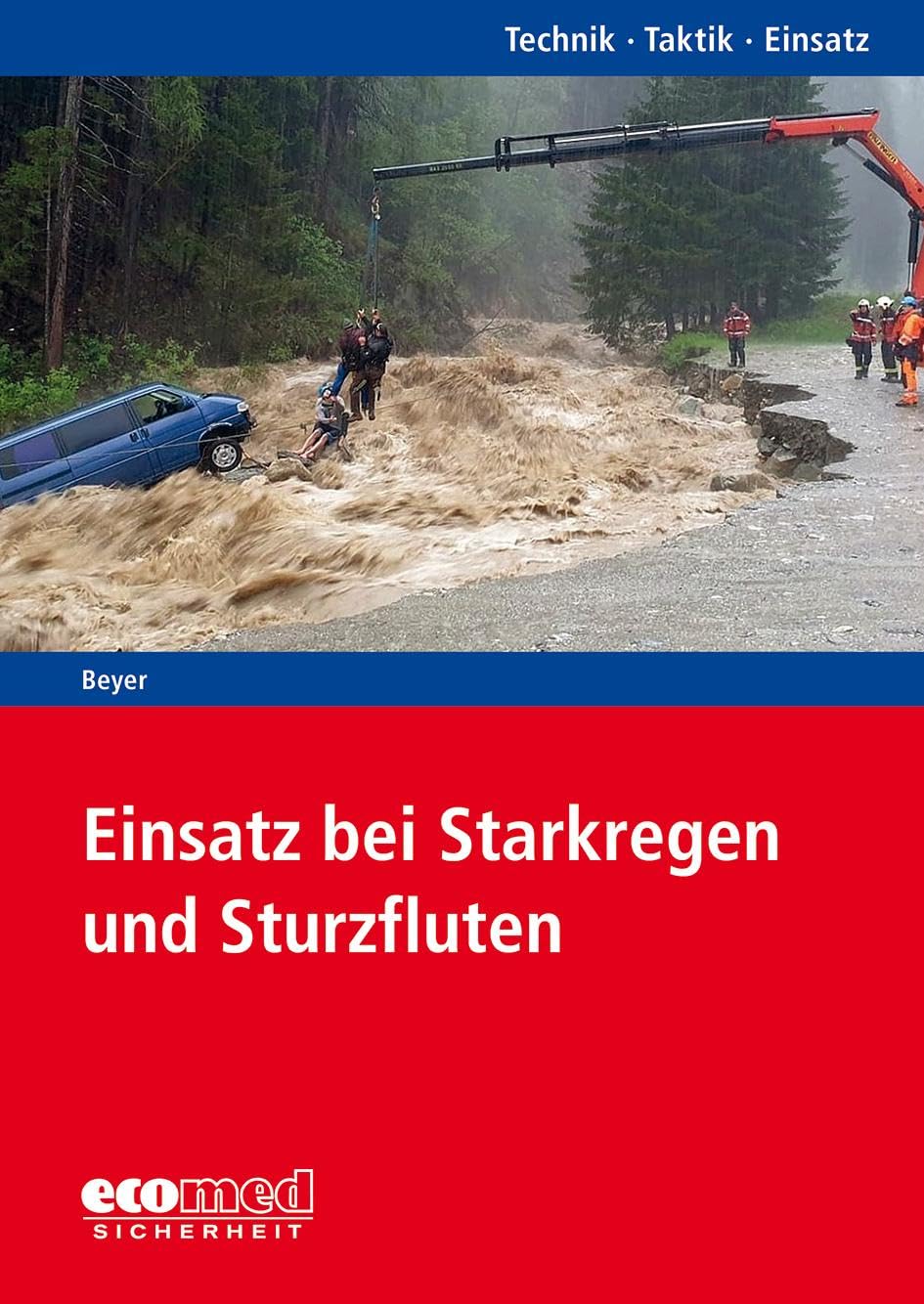 Einsatz bei Starkregen und Sturzfluten Social Sciences