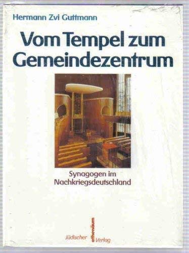 Vom Tempel zum Gemeindezentrum. Synagogen im Nachkriegsdeutschland Religion & Esotericism