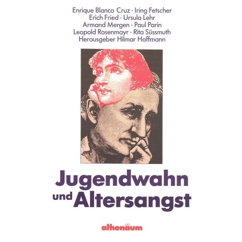 Jugendwahn und Altersangst Social Sciences