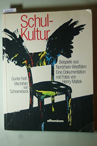 Schulkultur. Beispiele aus Nordrhein- Westfalen Books
