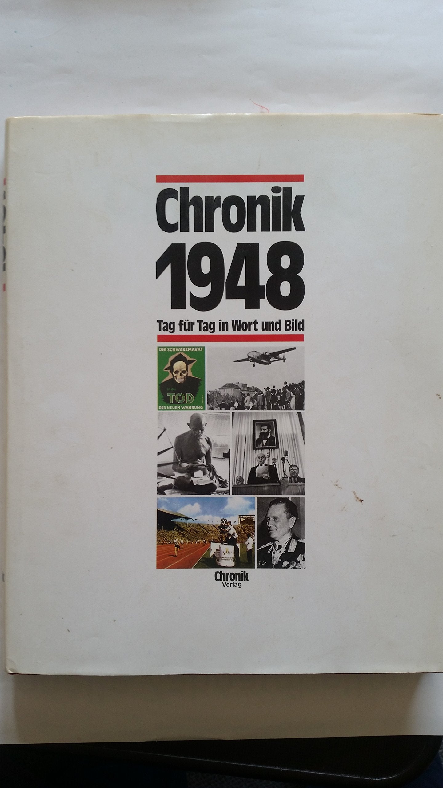 Chronik 1948 (Chronik / Bibliothek des 20. Jahrhunderts. Tag für Tag in Wort und Bild) Reference Books