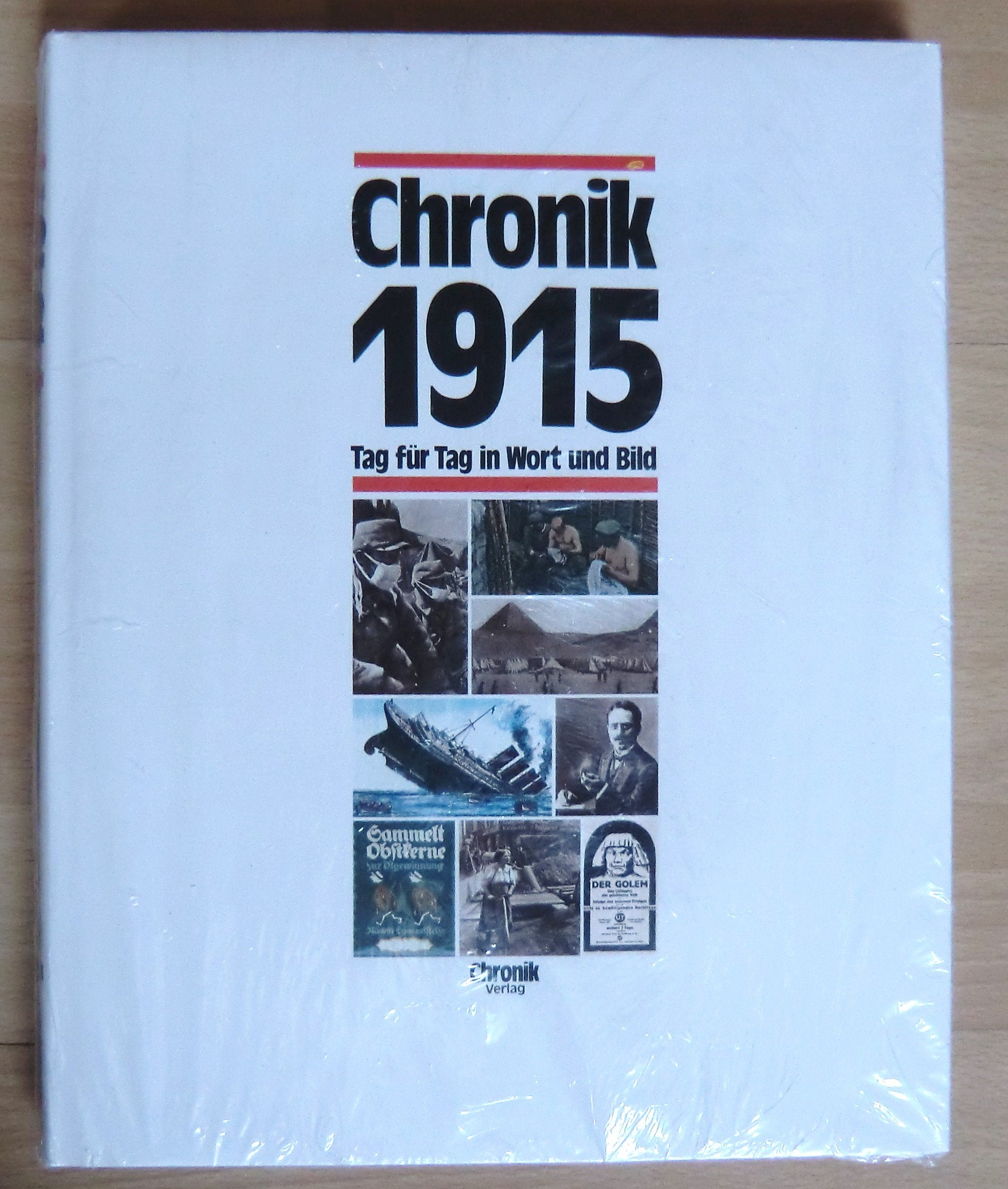 Chronik 1915 - Tag für Tag in Wort und Bild Reference Books