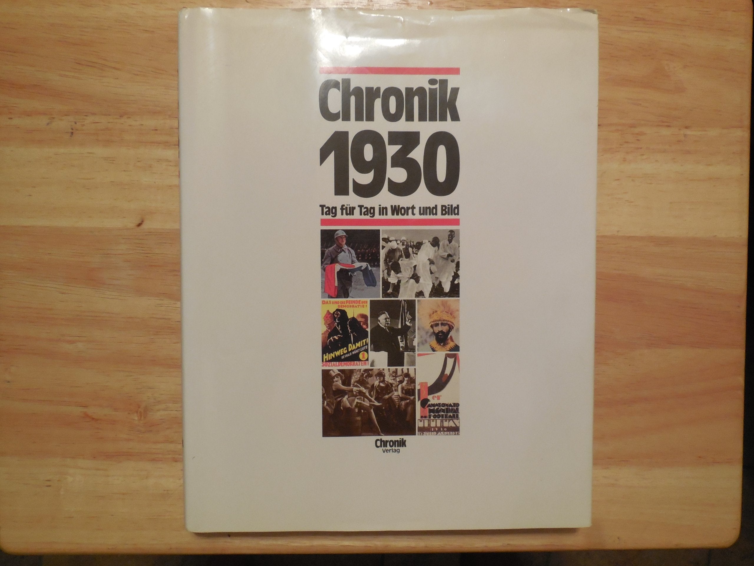 Chronik 1930 (Chronik / Bibliothek des 20. Jahrhunderts. Tag für Tag in Wort und Bild) Reference Books