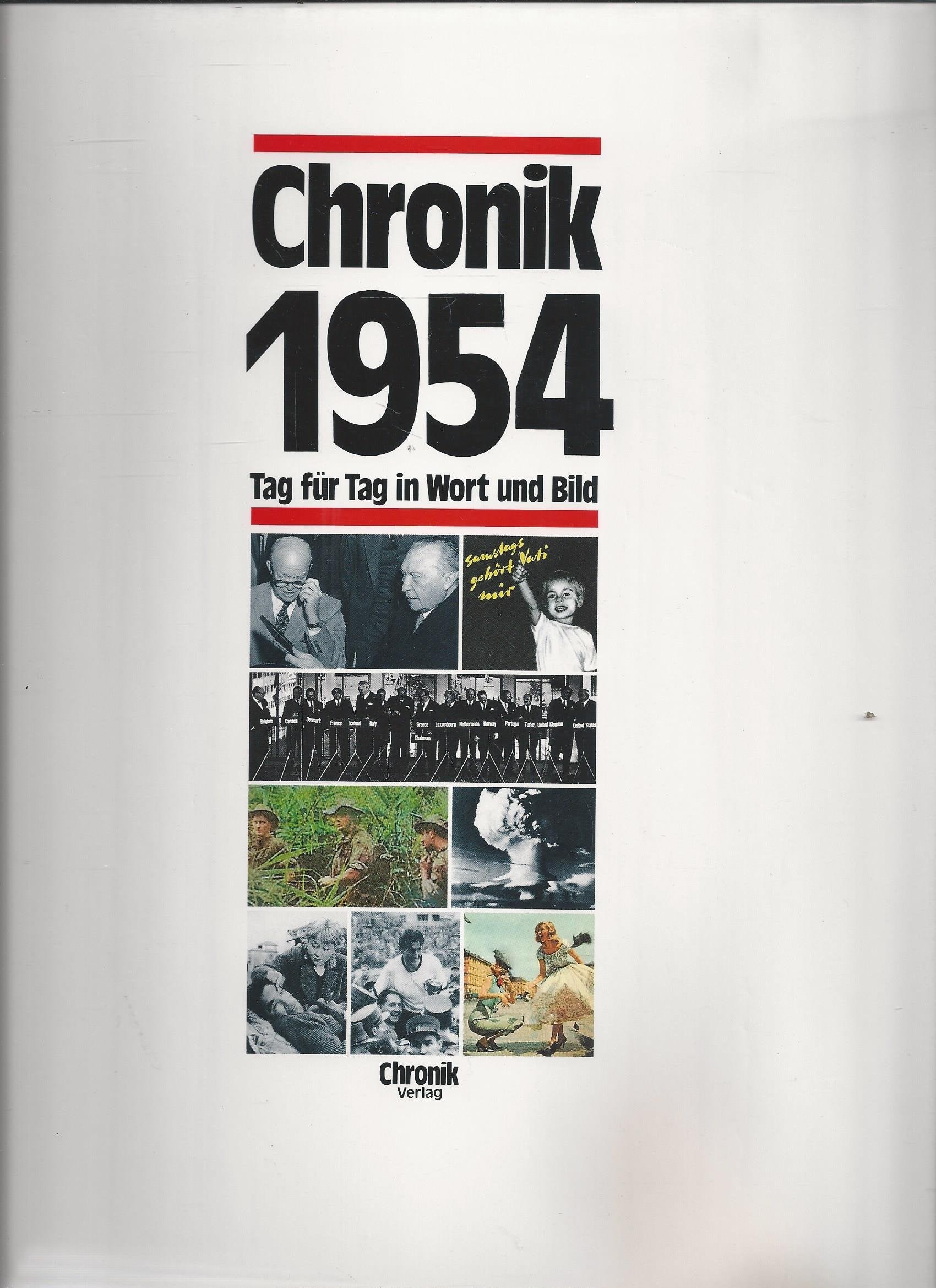 Chronik 1954 (Chronik / Bibliothek des 20. Jahrhunderts. Tag für Tag in Wort und Bild) Reference Books