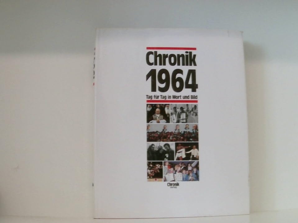 Chronik 1964 (Chronik / Bibliothek des 20. Jahrhunderts. Tag für Tag in Wort und Bild) Reference Books