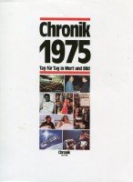 Chronik 1975 (Chronik / Bibliothek des 20. Jahrhunderts. Tag für Tag in Wort und Bild) Reference Books