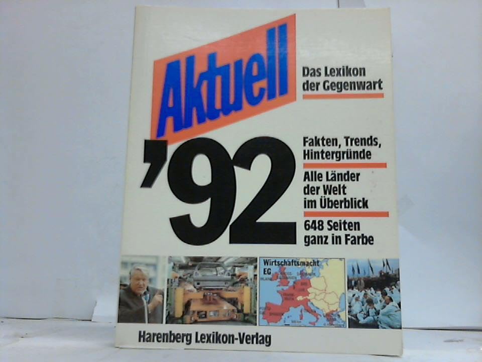 Aktuell '92 (Das Lexikon der Gegenwart) Reference Books