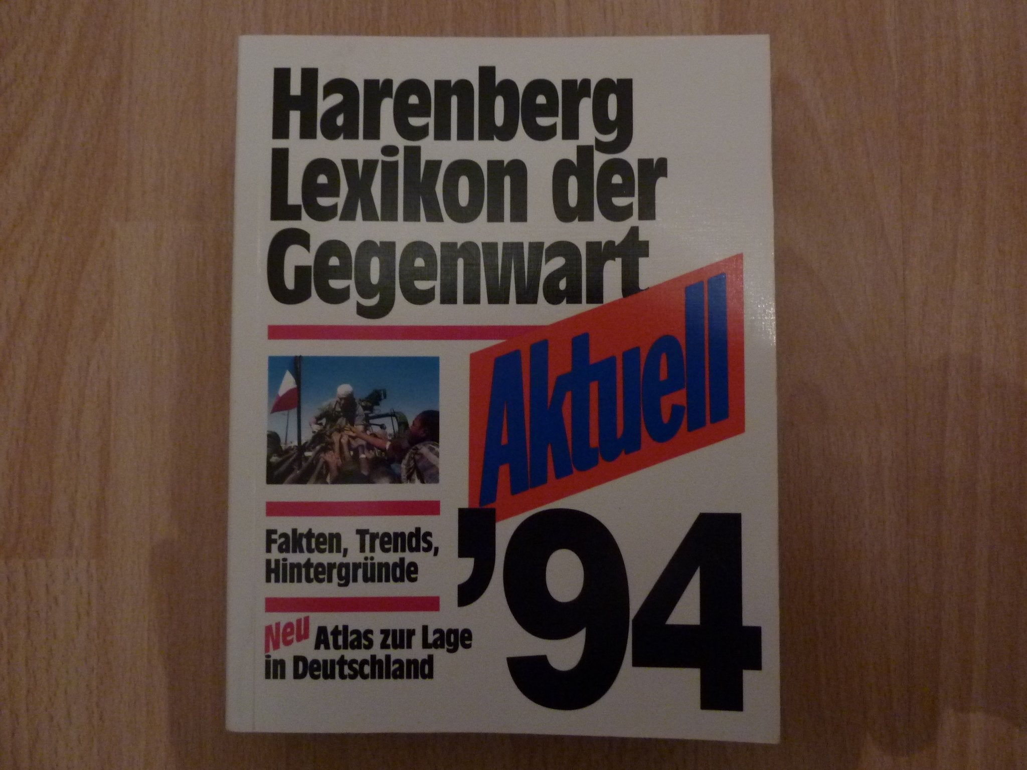 Aktuell 94. Das Lexikon der Gegenwart. Jubiläums-Ausgabe 10. Jahrgang Reference Books