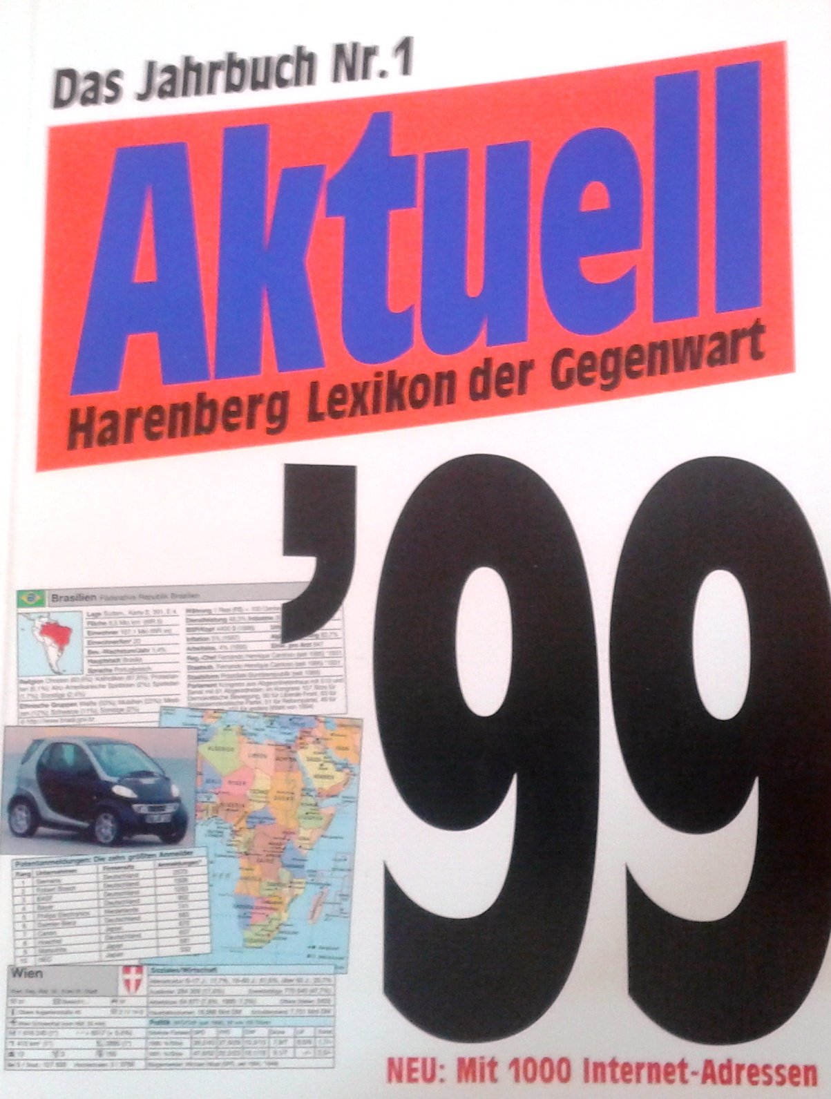 Aktuell 99: Harenberg Lexikon der Gegenwart Reference Books