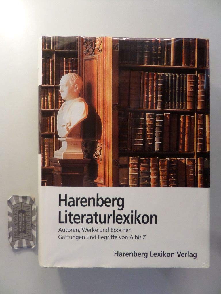Harenberg Literaturlexikon. Autoren, Werke und Epochen, Gattungen und Begriffe von A bis Z Natural Sciences