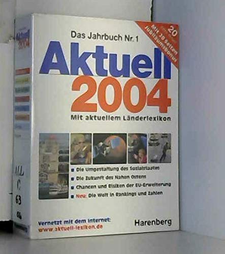 Das Jahrbuch Nr. 1: Aktuell 2004. Mit aktuellem Länderlexikon Reference Books