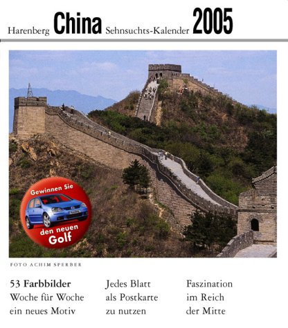 Harenberg Sehnsuchts-Kalender China 2005. Faszination im Reich der Mitte Posters