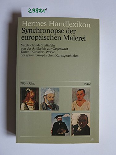 Hermes Handlexikon. Synchronopse der europäischen Malerei Film, Art & Culture