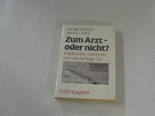 Zum Arzt, oder nicht? Krankheiten erkennen und das Richtige tun Health, Nutrition & Fitness