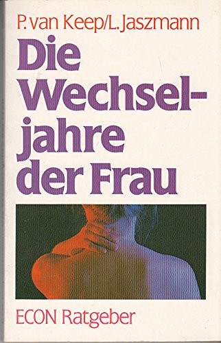 Die Wechseljahre der Frau. ( ECON Ratgeber). Books