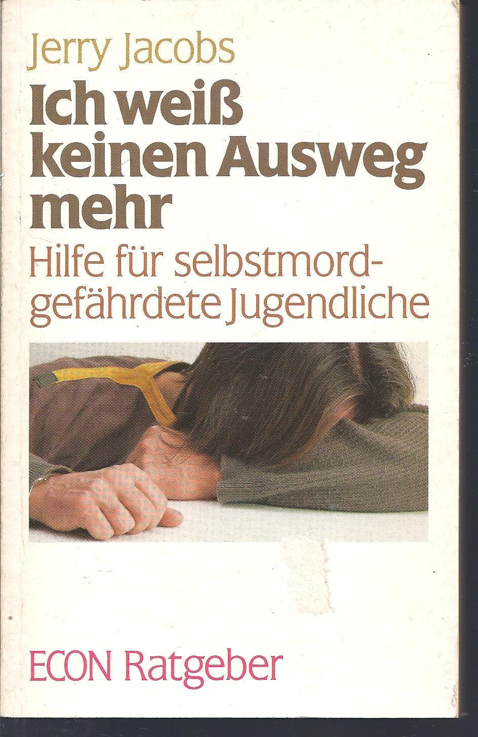 Ich weiß keinen Ausweg mehr Social Sciences